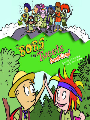 cover image of Scout Camp! (Bobs and Tweets #4)